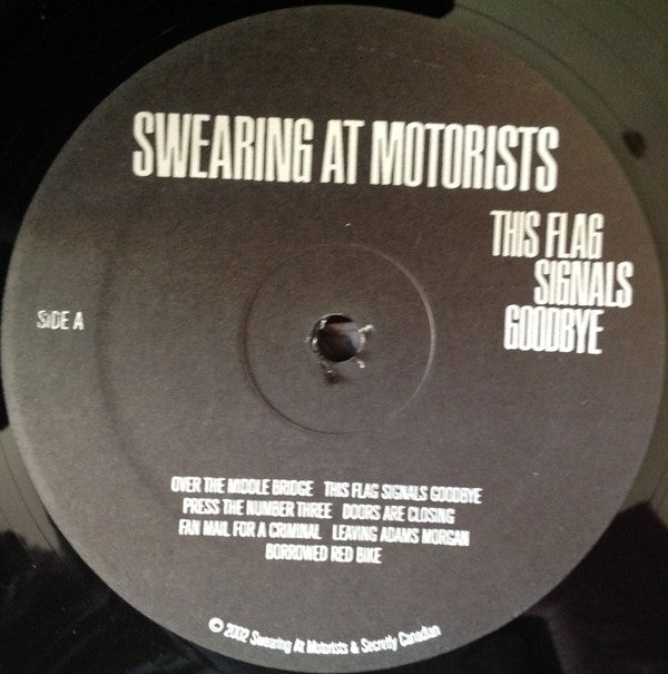 Swearing At Motorists : This Flag Signals Goodbye (LP, Album)