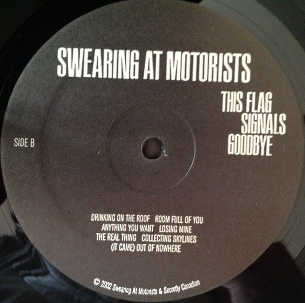 Swearing At Motorists : This Flag Signals Goodbye (LP, Album)