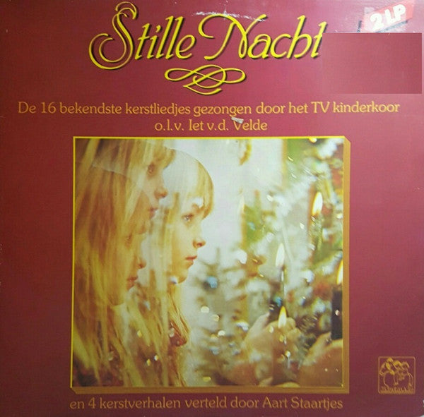 TV Kinderkoor o.l.v. Iet v.d. Velde*, Aart Staartjes : Stille Nacht  (2xLP, Album)