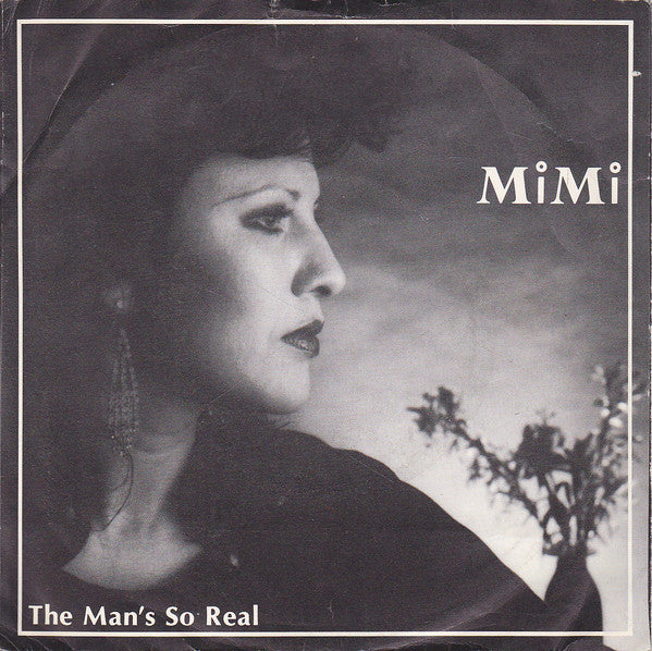 Mimi (14) : The Man's So Real (7", Single)