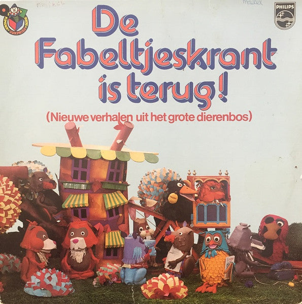 De Fabeltjeskrant : De Fabeltjeskrant Is Terug (Nieuwe Verhalen UIt Het Grote Dierenbos) (LP, Album)