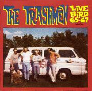 The Trashmen : Live Bird 65-67 (CD, Album)