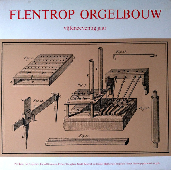 Various : Flentrop Orgelbouw Vijfenzeventig Jaar (LP)