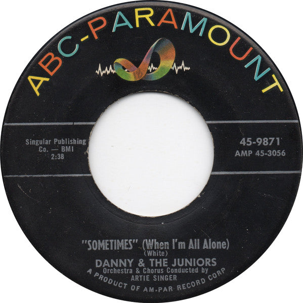 Danny & The Juniors : At The Hop / Sometimes (When I'm All Alone) (7", Single)
