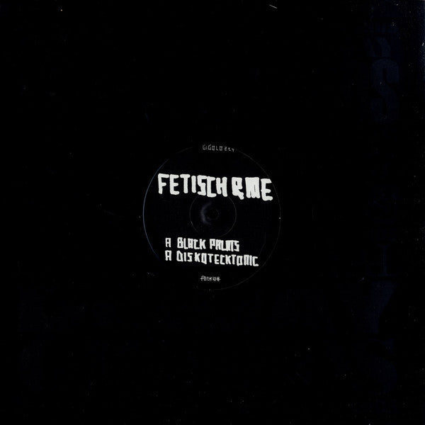 Fetisch, &Me : Diskotecktonik / Black Palms (12")