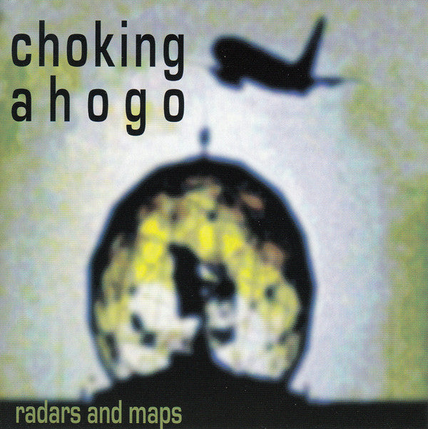 Choking Ahogo : Radars And Maps (CD, Album)