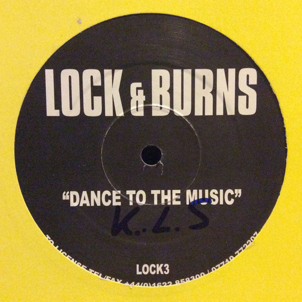 Lock & Burns : Dance To The Music (12", S/Sided)