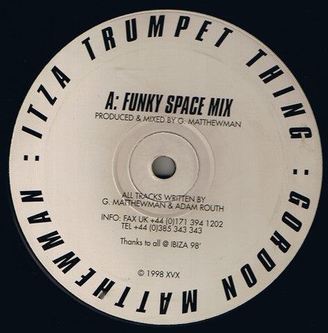 Gordon Matthewman : Itza Trumpet Thing (12")