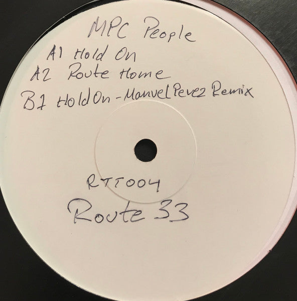 MPC People : Hold On / Route Home (12", TP, W/Lbl)