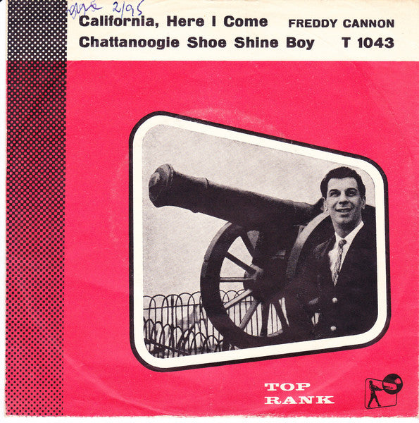 Freddy Cannon : California Here I Come (7", Single)