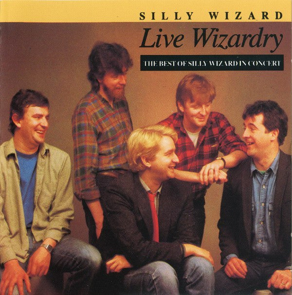 Silly Wizard : Live Wizardry (CD, Album)