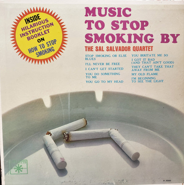 Sal Salvador Quartet : Music To Stop Smoking By The Sal Salvador Quartet (LP, Album, Mono)