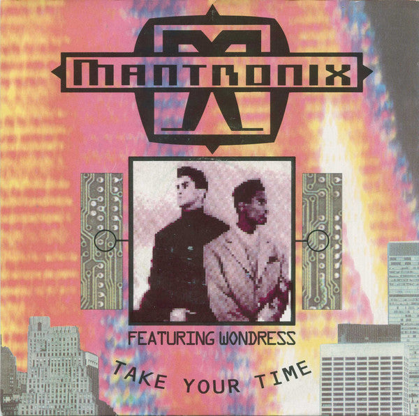 Mantronix : Take Your Time (7", Single)