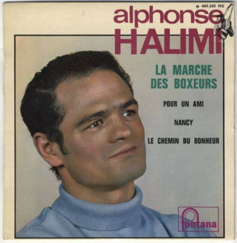 Alphonse Halimi : La Marche Des Boxeurs / Pour Un Ami / Nancy / Le Chemin Du Bonheur (7", EP)