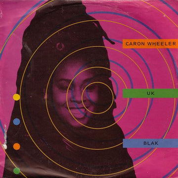 Caron Wheeler : UK Blak (7", Single)