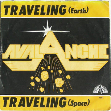 Avalanche (9) : Traveling (Earth) / Travelling (Space) (7")