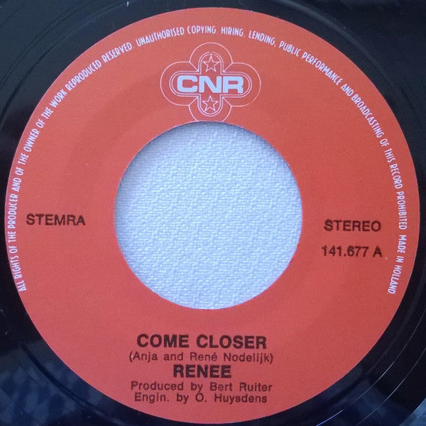 Renée : Come Closer (7", Single)