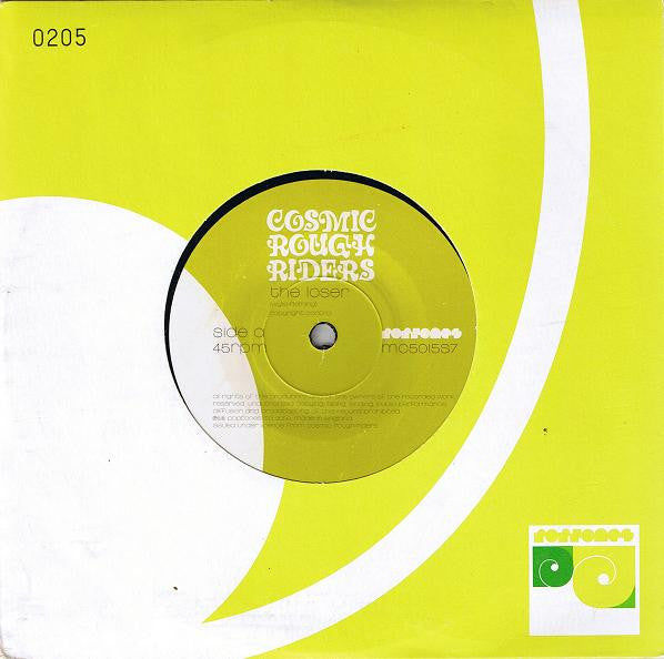 Cosmic Rough Riders : The Loser / The Pain Inside (7", Single, Num)