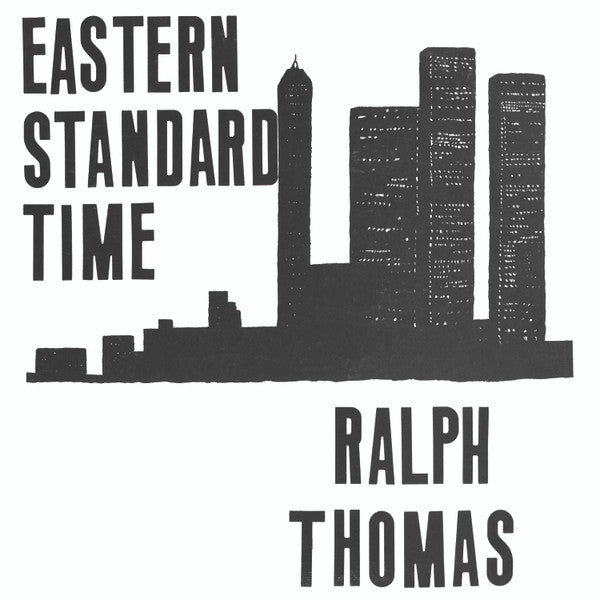 Ralph Thomas (2) : Eastern Standard Time (CD, Album, RE, RM, Dig)