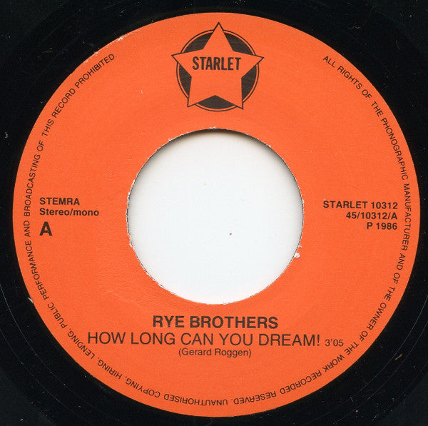 The Rye Brothers (2) : How Long Can You Dream (7", Single)