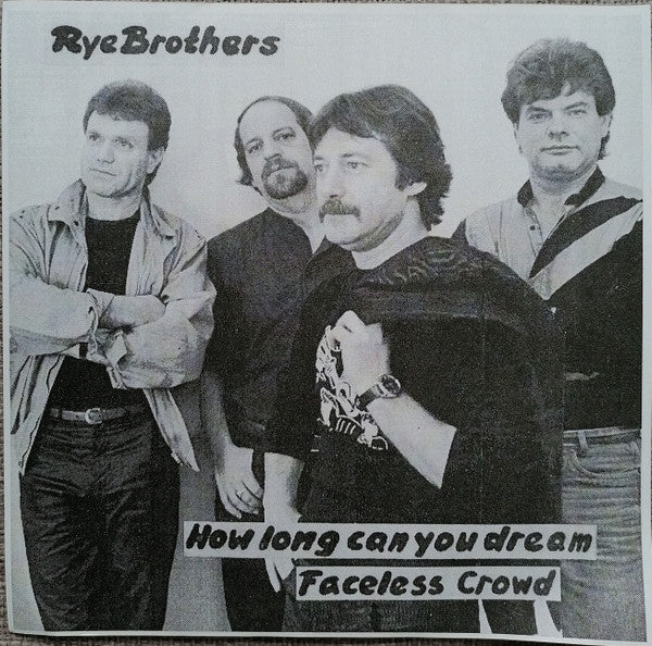 The Rye Brothers (2) : How Long Can You Dream (7", Single)