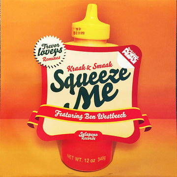 Kraak & Smaak Featuring Ben Westbeech : Squeeze Me (Trevor Loveys Remixes) (12")