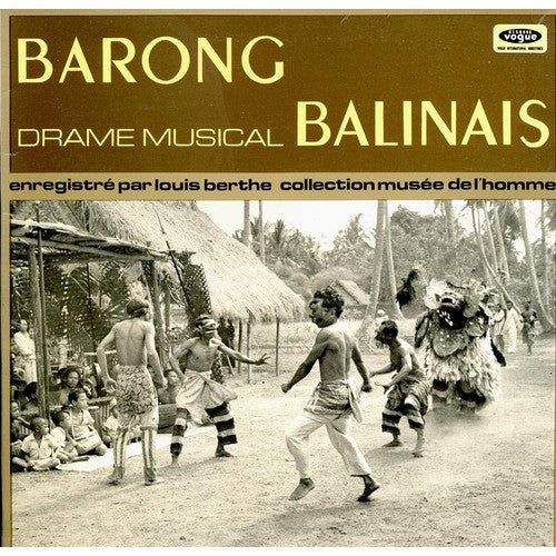 Louis Berthe : Barong - Drame Musical Balinais (LP, Album, Gat)