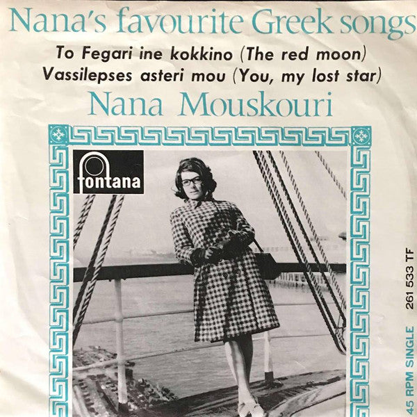 Nana Mouskouri : To Fegari Ine Kokkino (The Red Moon) (7", Single, Mono)