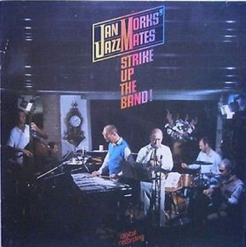 Jan Morks' Jazz Mates : Strike Up The Band! (LP, Album)