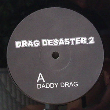 Drag Desaster : Drag Desaster 2 (10")