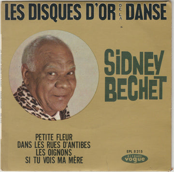 Sidney Bechet : Les Disques D'or De La Danse (7", EP, Comp)