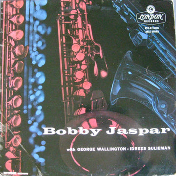 Bobby Jaspar : Bobby Jaspar With George Wallington & Idrees Sulieman (LP, Album, Mono)