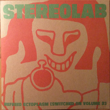 Stereolab : Refried Ectoplasm [Switched On Volume 2] (2xLP, Comp, Ltd, RE, RM, Cle)