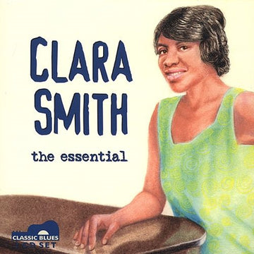 Clara Smith : The Essential (2xCD, Comp)