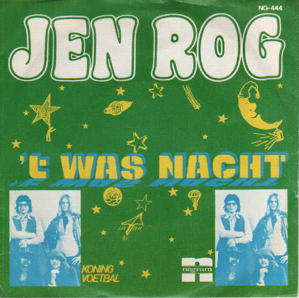 Jen Rog : 't Was Nacht (7", Single)