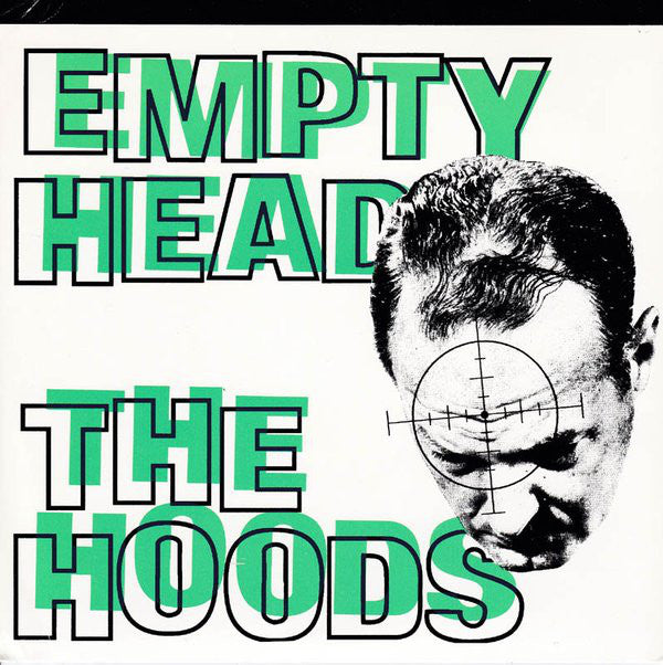 The Hoods : Empty Head (7", Single)