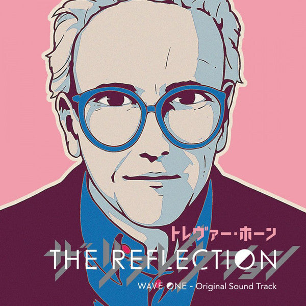 Trevor Horn : The Reflection (Wave One - Original Soundtrack) (2xLP, Album, Ltd, Num, Pin)