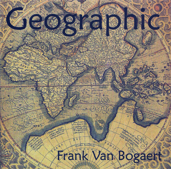 Frank Van Bogaert : Geographic (CD, Album)