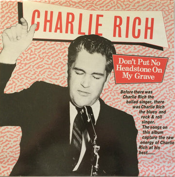 Charlie Rich : Don't Put No Headstone On My Grave (LP)