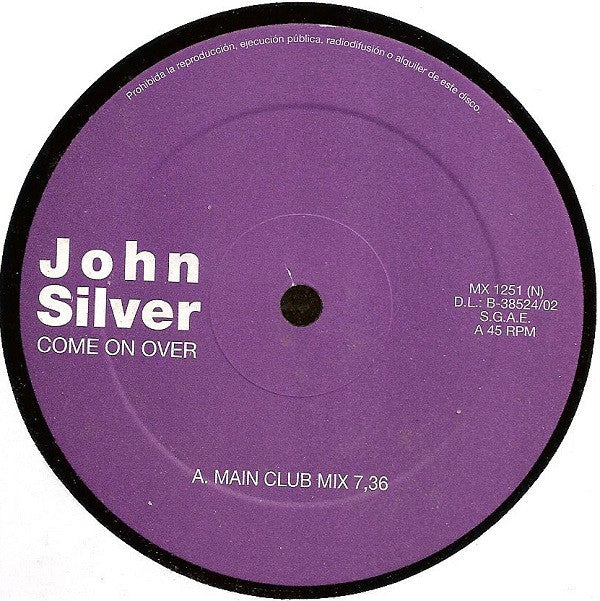 John Silver : Come On Over (12")