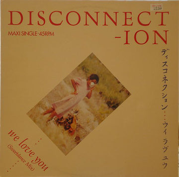 Disconnection (2) : We Love You (12", Maxi)