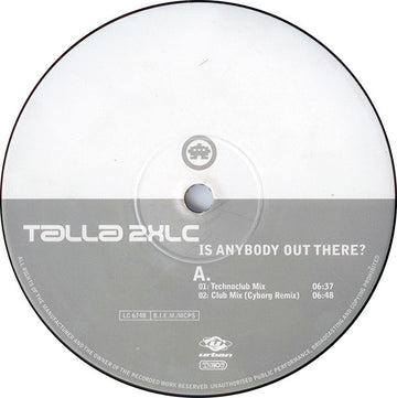 Talla 2XLC : Is Anybody Out There? (12")