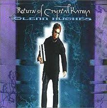 Glenn Hughes : Return Of Crystal Karma (2xLP, Album, RE, Gat)