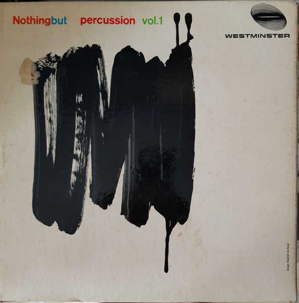 Byron Parker And His Percussion Ensemble : Nothing But Percussion - Volume 1 (LP, Album, Mono)