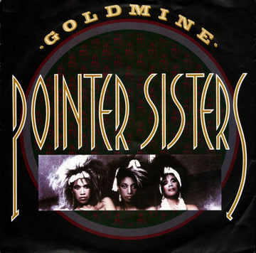 Pointer Sisters : Goldmine (7", Single)