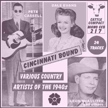 Various : Various Country Artists Of The 1940s - Cincinnati Bound (CD, Album, Mono)