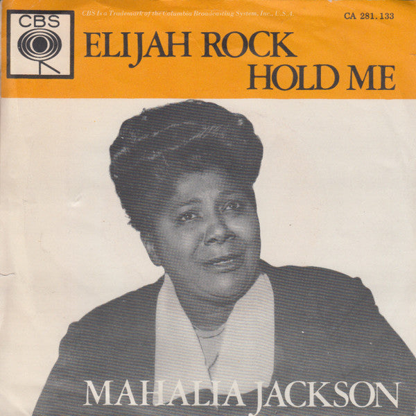 Mahalia Jackson : Elijah Rock (7", Single, Yel)