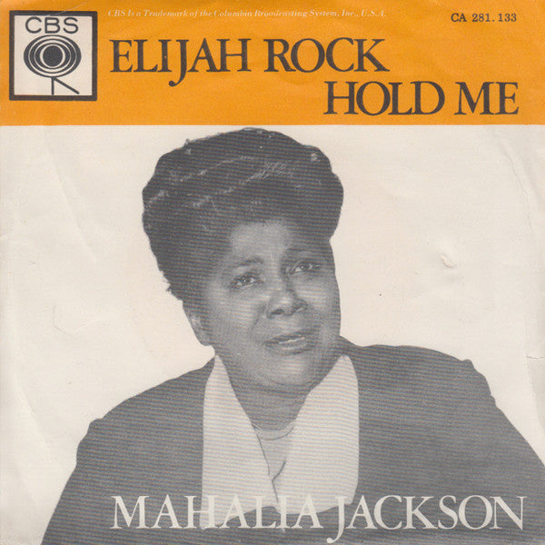 Mahalia Jackson : Elijah Rock (7", Single, Yel)