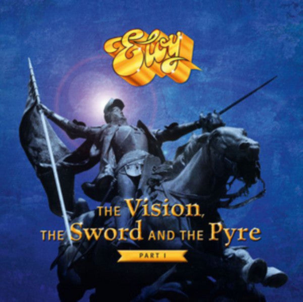 Eloy : The Vision, The Sword And The Pyre - Part I (2xLP, Album, 200)