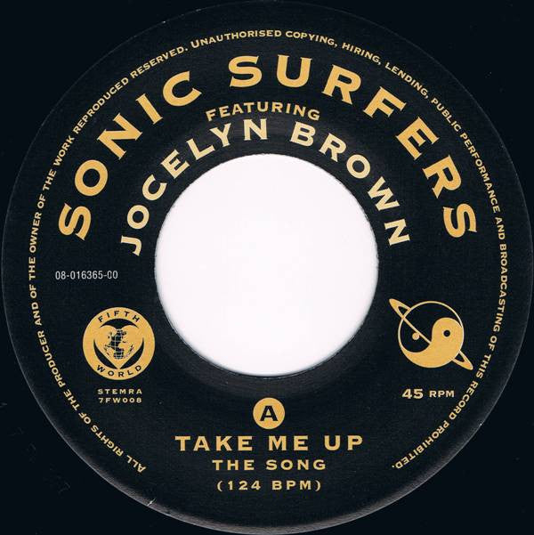 Sonic Surfers Featuring Jocelyn Brown : Take Me Up (7", Single)